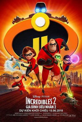Gia đình siêu nhân 2 – Incredibles 2 (2018)'s poster