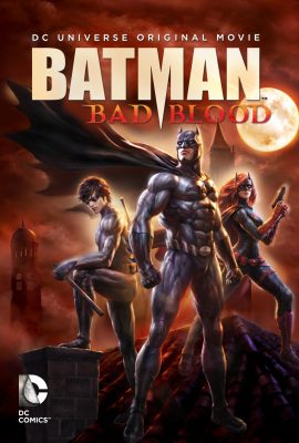 Người dơi: Mối hận thù – Batman: Bad Blood (2016)'s poster
