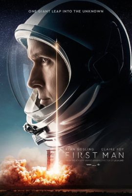 Bước Chân Đầu Tiên – First Man (2018)'s poster