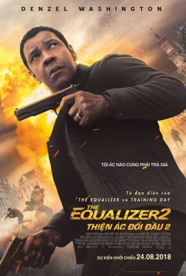 Thiện Ác Đối Đầu 2 – The Equalizer 2 (2018)'s poster