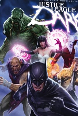 Liên Minh Công Lý Bóng Tối – Justice League Dark (2017)'s poster