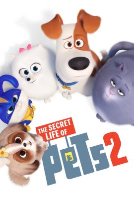 Đẳng Cấp Thú Cưng 2 – The Secret Life of Pets 2 (2019)'s poster