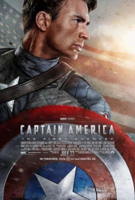 Đội Trưởng Mỹ: Kẻ Báo Thù Đầu Tiên – Captain America: The First Avenger (2011)'s poster