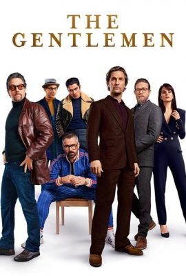 Quý Ông Thế Giới Ngầm – The Gentlemen (2019)'s poster