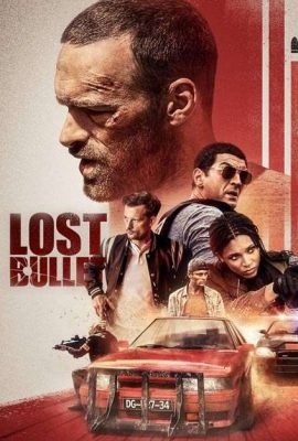 Đạn Lạc – Lost Bullet (2020)'s poster