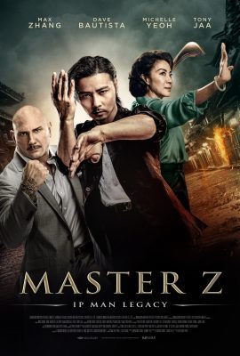 Diệp Vấn Ngoại Truyện: Trương Thiên Chí – Master Z: The Ip Man Legacy (2018)'s poster