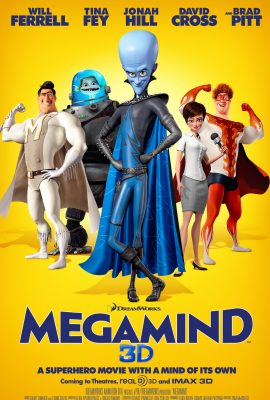 Kẻ Xấu Đẹp Trai – Megamind (2010)'s poster