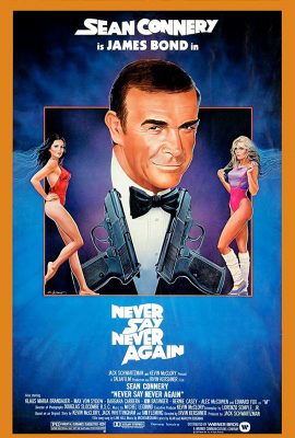 Đừng Bao Giờ Nói Không Nữa – Never Say Never Again (1983)'s poster