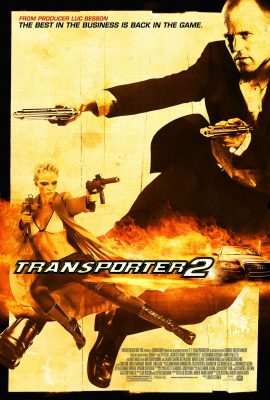 Người Vận Chuyển 2 – Transporter 2 (2005)'s poster