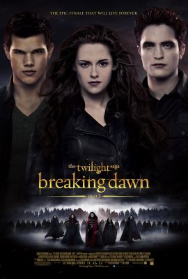 Chạng Vạng: Hừng Đông Phần 2 – The Twilight Saga: Breaking Dawn – Part 2 (2012)'s poster