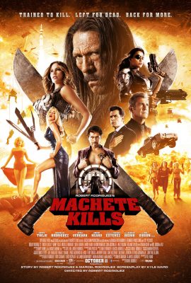 Người Hùng Machete – Machete Kills (2013)'s poster