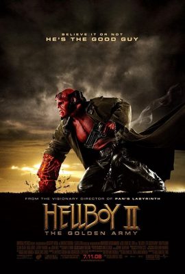 Quỷ Đỏ 2: Binh Đoàn Địa Ngục – Hellboy II: The Golden Army (2008)'s poster