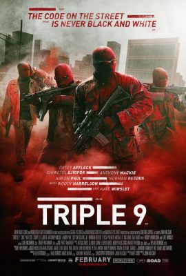 Phi vụ 999 – Triple 9 (2016)'s poster