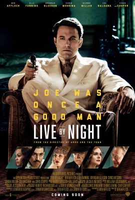 Luật Ngầm – Live By Night (2016)'s poster