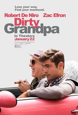 Poster phim Tay Chơi Không Tuổi – Dirty Grandpa (2016)