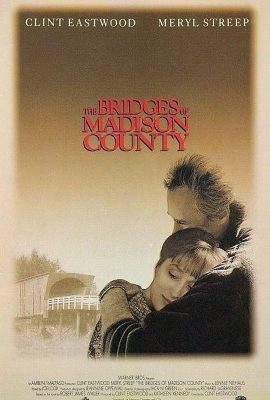 Poster phim Những cây cầu ở quận Madison – The Bridges of Madison County (1995)