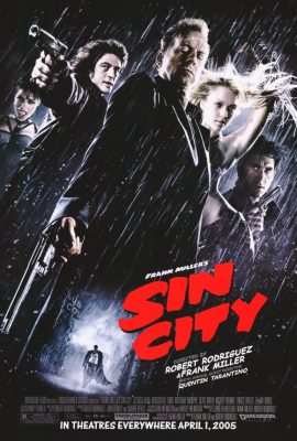 Thành Phố Tội Ác – Sin City (2005)'s poster