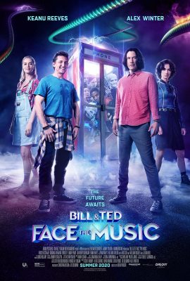 Poster phim Bill & Ted Giải Cứu Thế Giới – Bill & Ted Face the Music (2020)