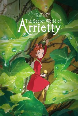 Poster phim Thế giới bí mật của Arrietty – Kari-gurashi no Arietti (2010)