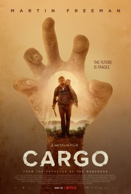 Poster phim Lối Thoát Hậu Tận Thế – Cargo (2017)