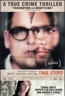 Poster phim Câu chuyện có thật – True Story (2015)