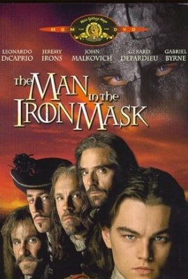 Người Đàn Ông Mang Mặt Nạ Sắt – The Man in the Iron Mask (1998)'s poster