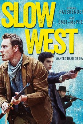 Viễn Tây Thiên Đường – Slow West (2015)'s poster
