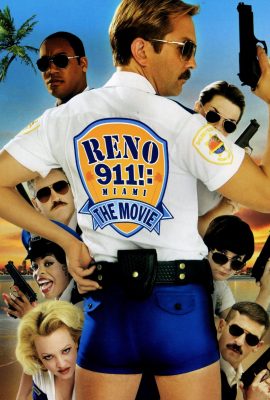 Nhiệm vụ nguy hiểm – Reno 911!: Miami (2007)'s poster