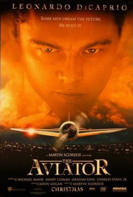 Phi Công Tỷ Phú – The Aviator (2004)'s poster