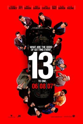Mười hai tên cướp thế kỷ – Ocean’s Thirteen (2007)'s poster