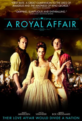 Chuyện Tình Hoàng Gia – A Royal Affair (2012)'s poster