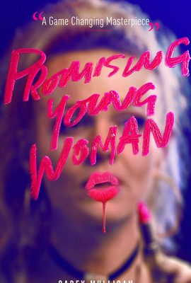 Cô gái trẻ hứa hẹn – Promising Young Woman (2020)'s poster