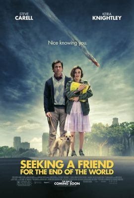 Poster phim Tri Kỷ Ngày Tận Thế – Seeking a Friend for the End of the World (2012)