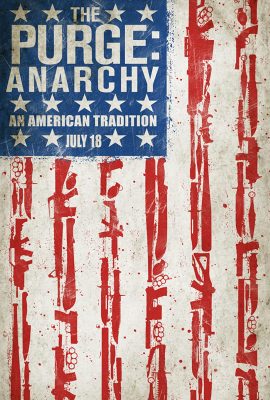 Cuộc Thanh Trừng 2: Hỗn Loạn – The Purge: Anarchy (2014)'s poster