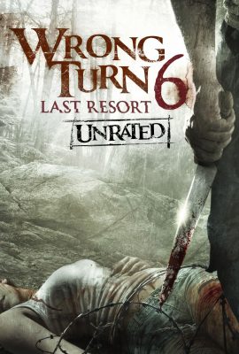 Ngã Rẽ Tử Thần: Khu Nghỉ Dưỡng Cuối Cùng – Wrong Turn 6: Last Resort (2014)'s poster