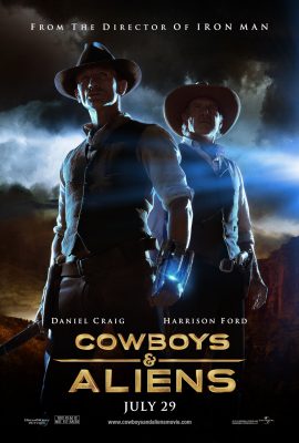Cao bồi & Người ngoài hành tinh – Cowboys & Aliens (2011)'s poster