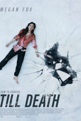 Cho Đến Khi Chết – Till Death (2021)'s poster