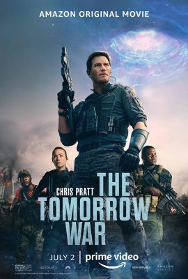 Poster phim Cuộc Chiến Tương Lai – The Tomorrow War (2021)