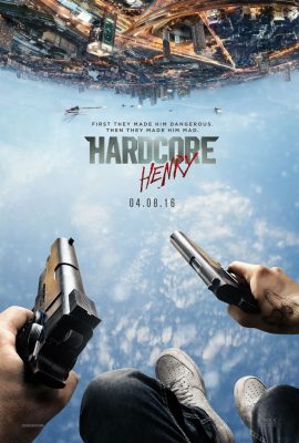 Poster phim Herry Mãnh Lực – Hardcore Henry (2015)