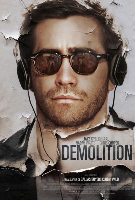 Hủy Hoại – Demolition (2015)'s poster