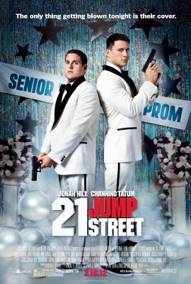 Cớm học đường – 21 Jump Street (2012)'s poster