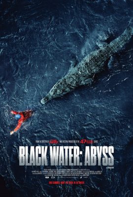 Cá sấu tử thần – Black Water: Abyss (2020)'s poster
