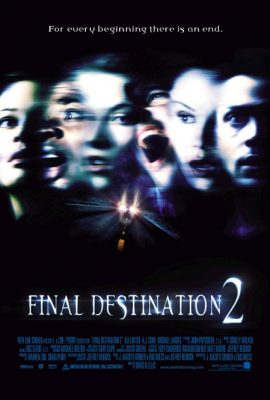 Poster phim Đích Đến Cuối Cùng 2: Final Destination 2 (2003)