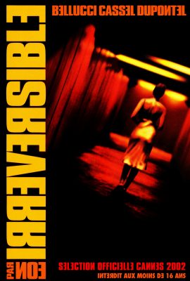 Chuyện Đã Rồi – Irreversible (2002)'s poster