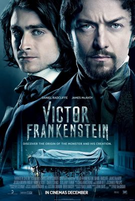 Quái Nhân Của Frankenstein – Victor Frankenstein (2015)'s poster
