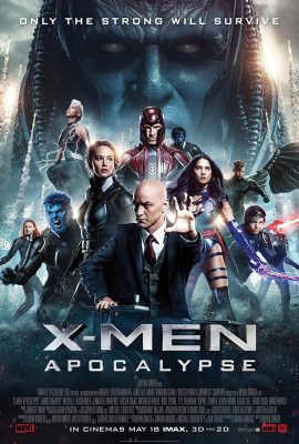 Dị Nhân: Cuộc chiến chống Apocalypse – X-Men: Apocalypse (2016)'s poster