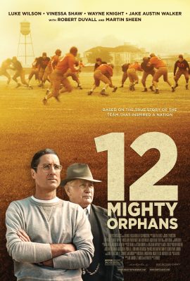 Đội Bóng Trẻ Mồ Côi – 12 Mighty Orphans (2021)'s poster