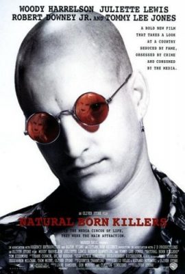 Kẻ Giết Người Bẩm Sinh – Natural Born Killers (1994)'s poster