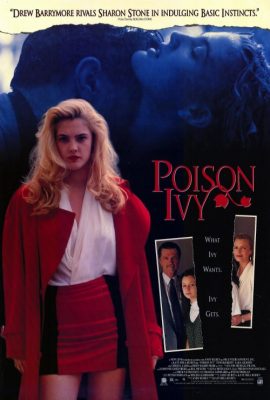 Khêu Gợi Chết Người – Poison Ivy (1992)'s poster