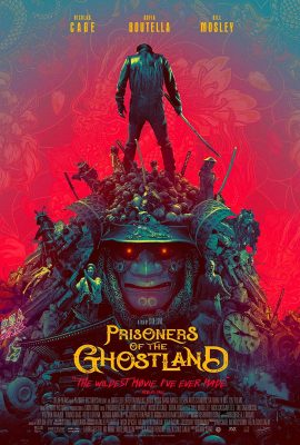 Tù Nhân của Vùng Đất Ma Quái – Prisoners of the Ghostland (2021)'s poster